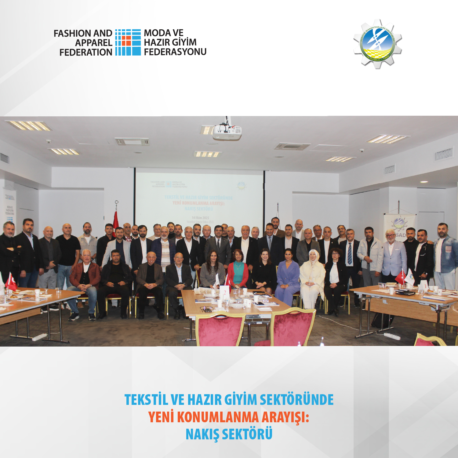 Nakış Sektörü Çalıştayı Gerçekleştirildi: Dayanışma, Yeniden Konumlanmanın Anahtarı